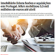 Imobilirio lidera fuses e aquisies em Portugal. M&A mobilizou 5,5 mil milhes de euros at abril